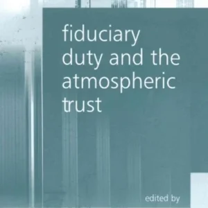 Fiduciary Duty and the Atmospheric Trust