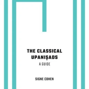 The Classical Upani?ads The Classical Upani?ads