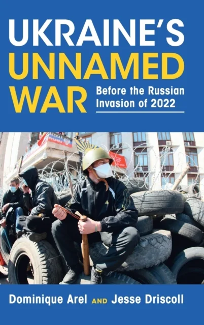 Ukraine''s Unnamed War