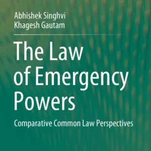 The Law of Emergency Powers The Law of Emergency Powers