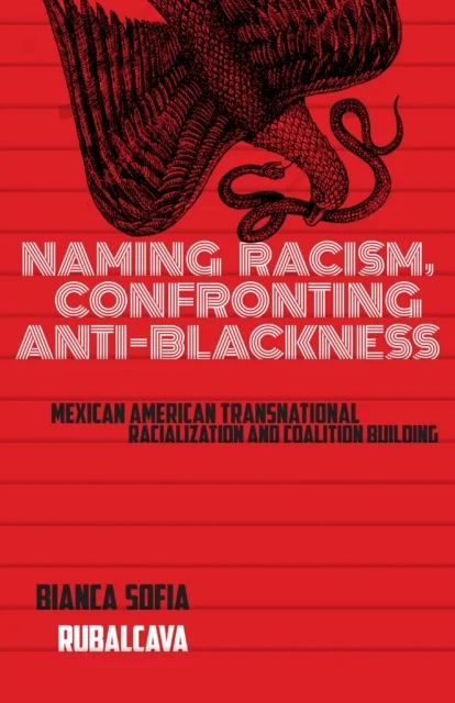 Naming Racism, Confronting Anti-Blackness