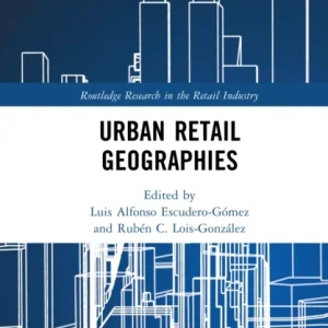Urban Retail Geographies Urban Retail Geographies
