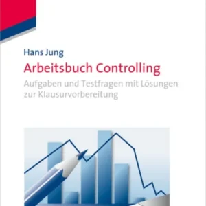 Arbeitsbuch Controlling Arbeitsbuch Controlling
