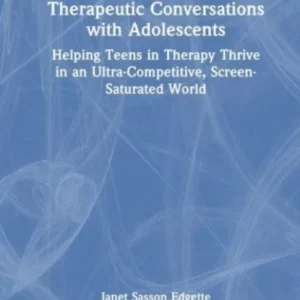 Therapeutic Conversations with Adolescents