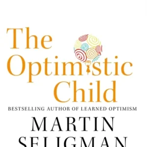 The Optimistic Child The Optimistic Child