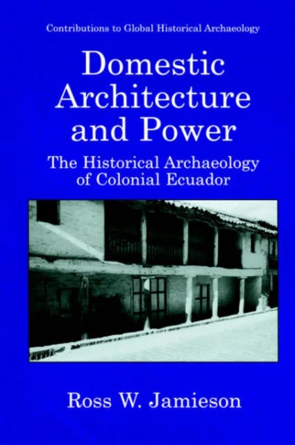 Domestic Architecture and Power