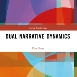 Dual Narrative Dynamics Dual Narrative Dynamics