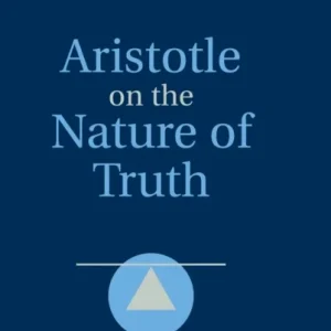 Aristotle on the Nature of Truth
