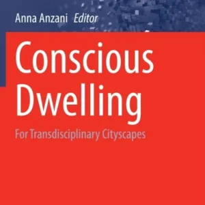 Conscious Dwelling