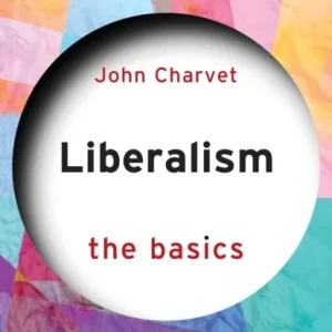 Liberalism Liberalism