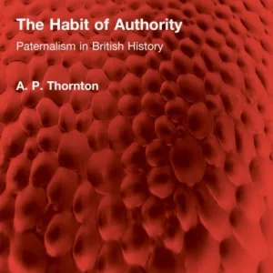 The Habit of Authority