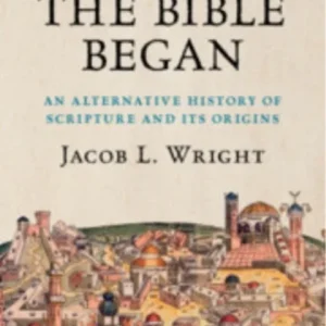 Why the Bible Began
