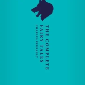 The Complete Fairy Tales