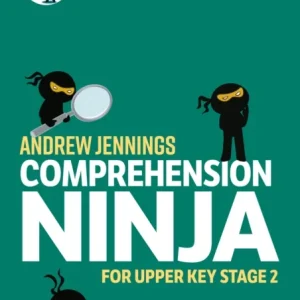 Comprehension Ninja: Inference and Beyond for Upper KS2