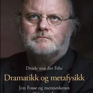 Dramatikk og metafysikk Dramatikk og metafysikk