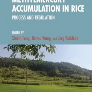 Methylmercury Accumulation in Rice Methylmercury Accumulation in Rice