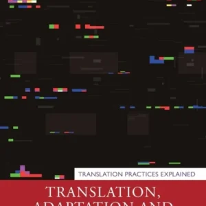 Translation, Adaptation and Digital Media Translation, Adaptation and Digital Media