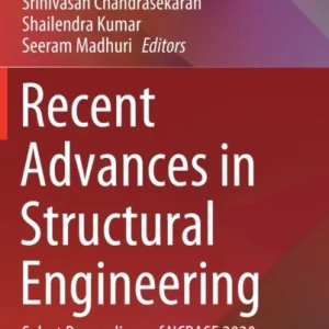 Recent Advances in Structural Engineering Recent Advances in Structural Engineering