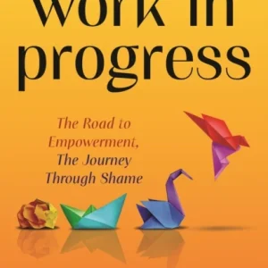 Work in Progress Work in Progress