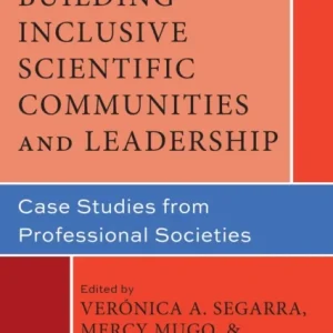 Building Inclusive Scientific Communities and Leadership Building Inclusive Scientific Communities and Leadership