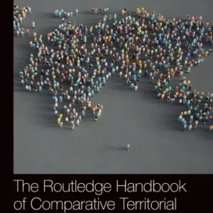 The Routledge Handbook of Comparative Territorial Autonomies The Routledge Handbook of Comparative Territorial Autonomies