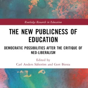 The New Publicness of Education The New Publicness of Education