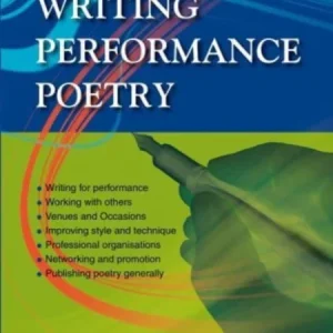 A Straightforward Guide to Writing Performance Poetry A Straightforward Guide to Writing Performance Poetry