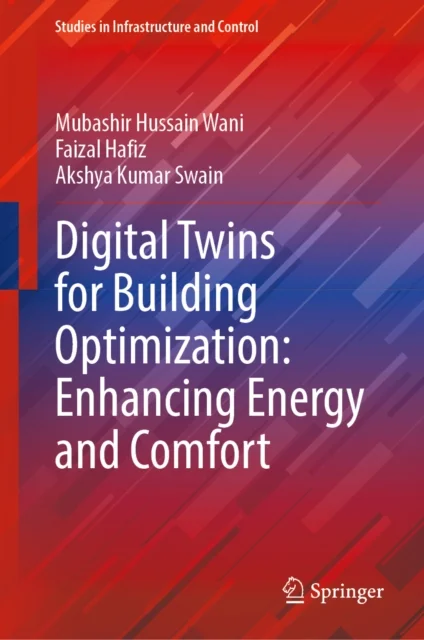 Digital Twins for Building Optimization: Enhancing Energy and Comfort