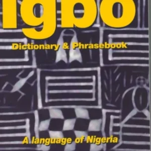 Igbo-English/English-Igbo Dictionary & Phrasebook