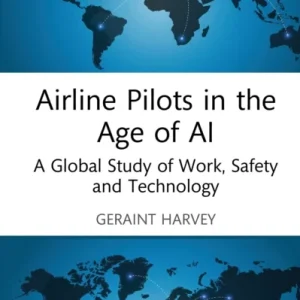 Airline Pilots in the Age of AI Airline Pilots in the Age of AI