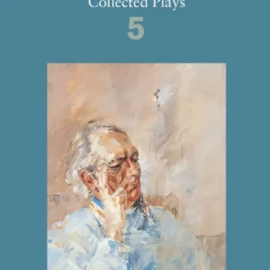 Brian Friel: Collected Plays ¿ Volume 5 Brian Friel: Collected Plays ¿ Volume 5