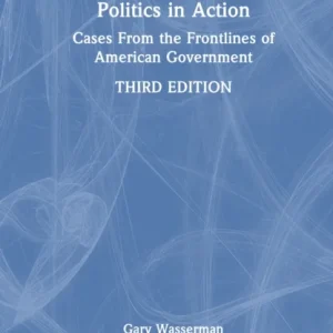 Politics in Action Politics in Action