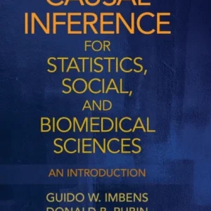 Causal Inference for Statistics, Social, and Biomedical Sciences Causal Inference for Statistics, Social, and Biomedical Sciences
