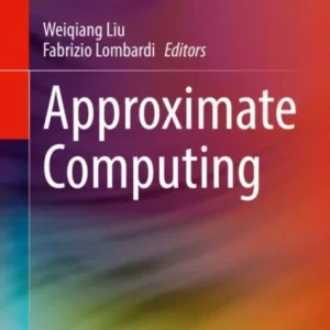 Approximate Computing Approximate Computing