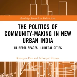 The Politics of Community-making in New Urban India