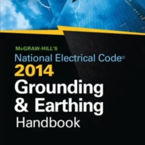 McGraw-Hill’s NEC 2014 Grounding and Earthing Handbook McGraw-Hill’s NEC 2014 Grounding and Earthing Handbook