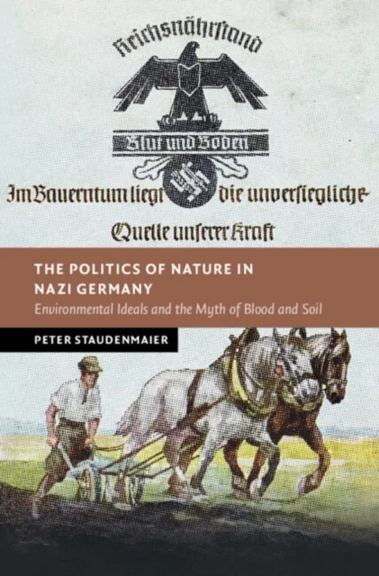 The Politics of Nature in Nazi Germany