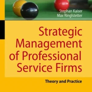 Strategic Management of Professional Service Firms Strategic Management of Professional Service Firms
