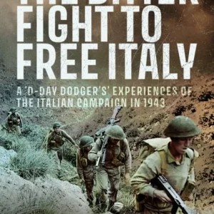 Bitter Fight to Free Italy Bitter Fight to Free Italy