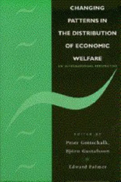 Changing Patterns in the Distribution of Economic Welfare