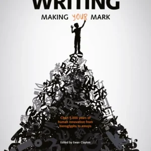Writing: Making Your Mark Writing: Making Your Mark