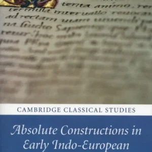 Absolute Constructions in Early Indo-European