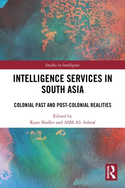 Intelligence Services in South Asia