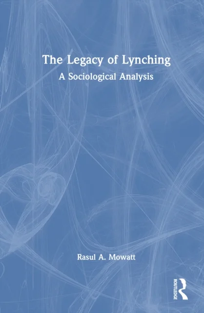 The Legacy of Lynching