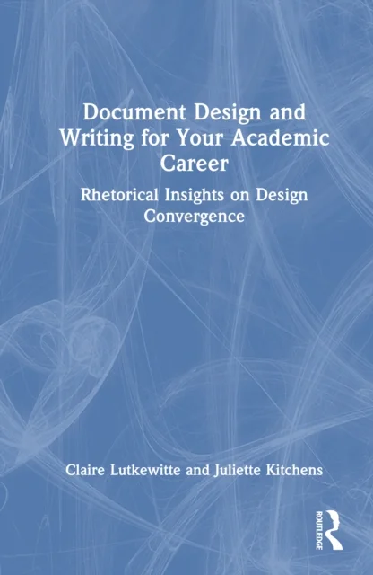 Document Design and Writing for Your Academic Career