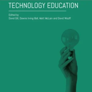 The Bloomsbury Handbook of Technology Education The Bloomsbury Handbook of Technology Education