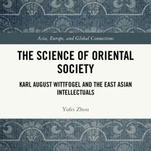 The Science of Oriental Society The Science of Oriental Society