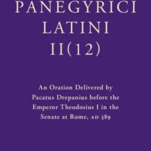 A Commentary on Panegyrici Latini II(12) A Commentary on Panegyrici Latini II(12)