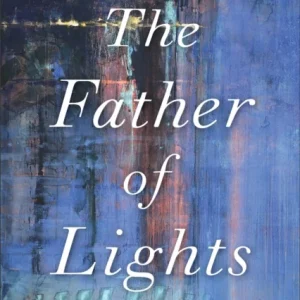 The Father of Lights ¿ A Theology of Beauty