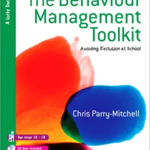 The Behaviour Management Toolkit The Behaviour Management Toolkit